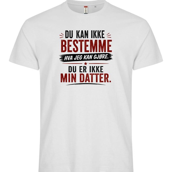 Hovedbilde T-skjorte  - Du er ikke min ...
